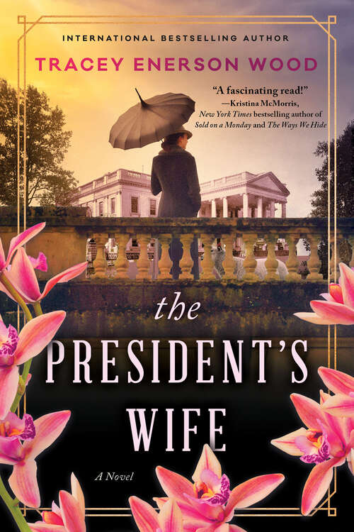 Book cover of The President's Wife: A Novel