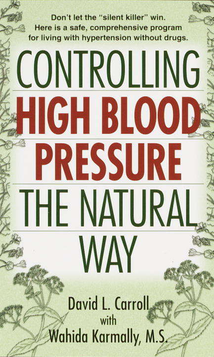 Book cover of Controlling High Blood Pressure the Natural Way