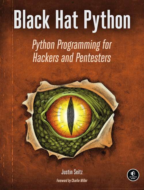Book cover of Black Hat Python: Python Programming for Hackers and Pentesters