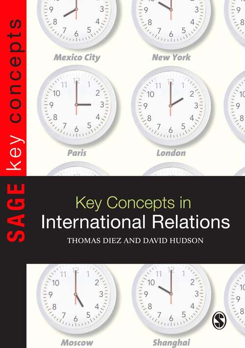Key Concepts in International Relations (SAGE Key Concepts series)