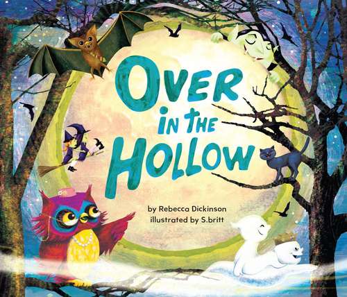Book cover of Over in the Hollow