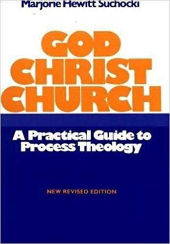Book cover of God, Christ, Church: A Practical Guide to Process Theology