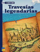 Book cover of Travesías legendarias: Textos Para La Lectura Atenta (Texts Close Reading Ser.)