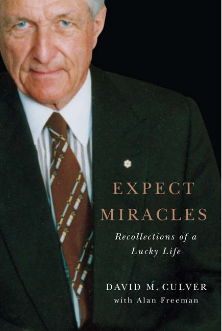 Book cover of Expect Miracles: Recollections of a Lucky Life