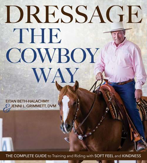 Book cover of Dressage the Cowboy Way
