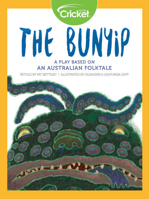 Book cover of The Bunyip: A Play Based on an Australian Folktale