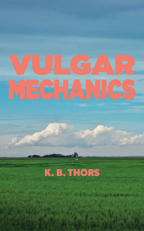 Book cover of Vulgar Mechanics
