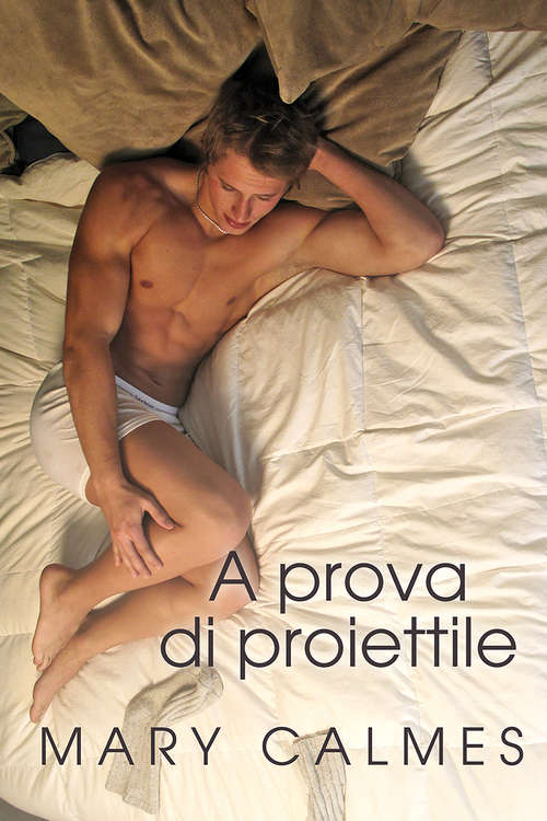 Book cover of A prova di proiettile (Questione Di Tempo Ser. #3)