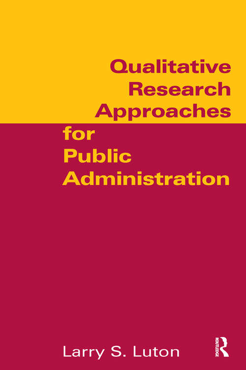 Book cover of Qualitative Research Approaches for Public Administration