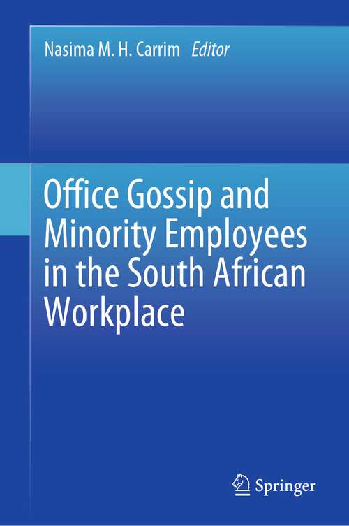 Book cover of Office Gossip and Minority Employees in the South African Workplace (1st ed. 2023)