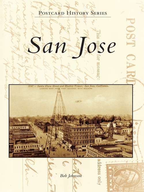 Book cover of San Jose (Postcard History Series)