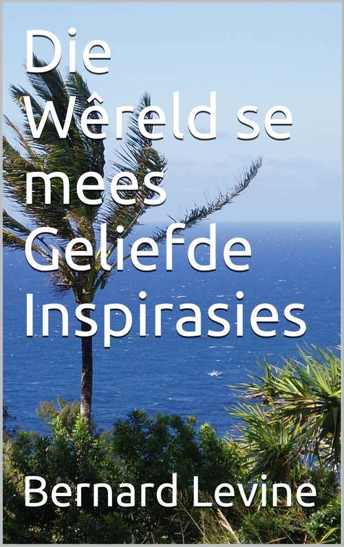 Book cover of Die Wêreld se mees Geliefde Inspirasies