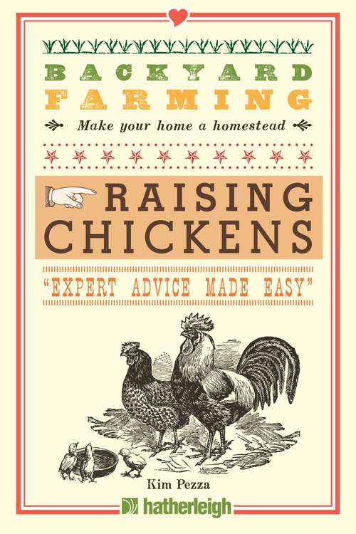 Book cover of Backyard Farming: Raising Chickens (Backyard Farming #1)