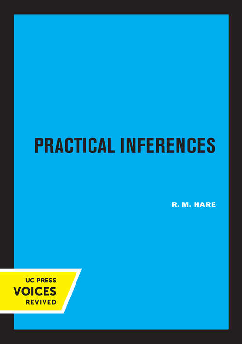Book cover of Practical Inferences (New Studies in Practical Philosophy)