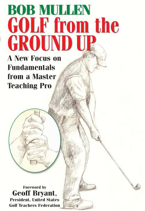 Book cover of Golf from the Ground Up