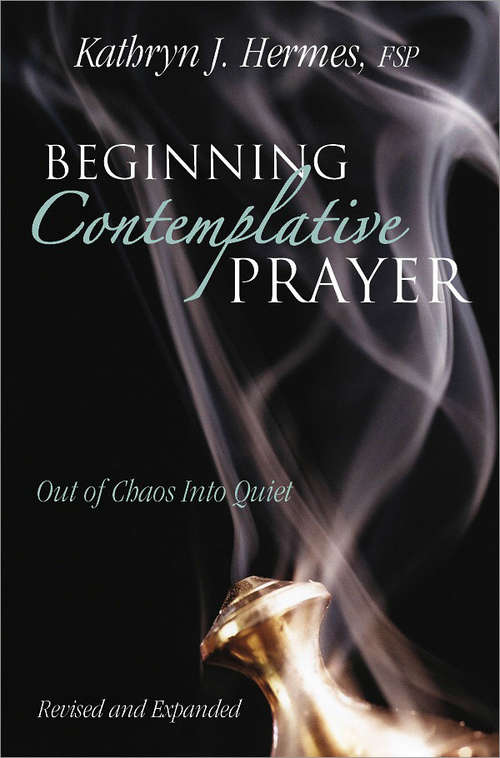 Beginning Contemplative Prayer