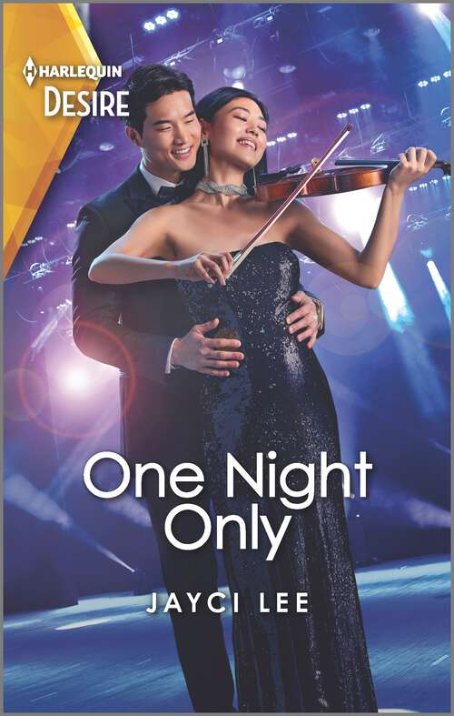 Book cover of One Night Only: An Unexpected Pregnancy Romance (Original) (Hana Trio #2)