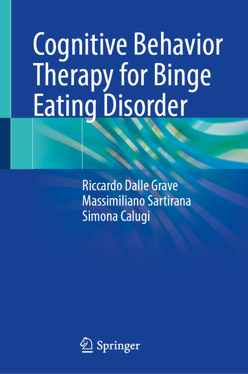 Book cover of Cognitive Behavior Therapy for Binge Eating Disorder