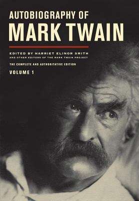 Book cover of Autobiography of Mark Twain, Volume 1