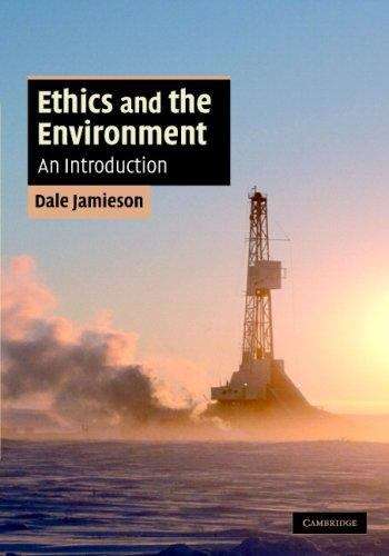 Book cover of Ethics and the Environment 
: An Introduction