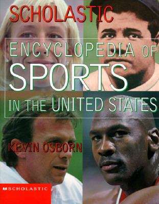 Book cover of The Scholastic Encyclopedia of Sports in the United States
