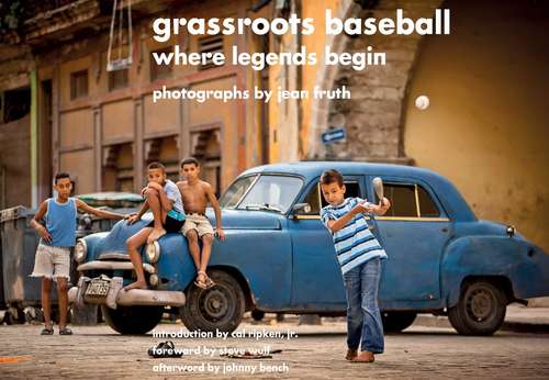 Book cover of Grassroots Baseball: Where Legends Begin