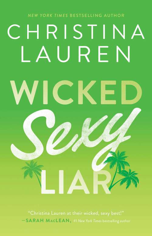 Book cover of Wicked Sexy Liar (Wild Seasons #4)