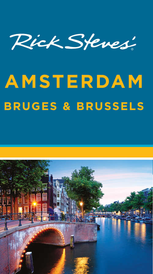 Book cover of Rick Steves' Amsterdam, Bruges & Brussels