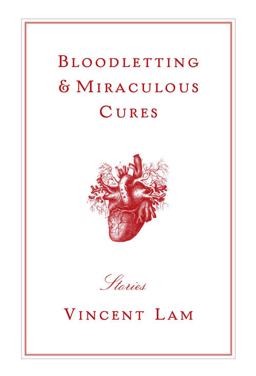 Book cover of Bloodletting & Miraculous Cures