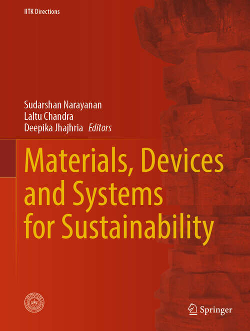 Book cover of Materials, Devices and Systems for Sustainability (IITK Directions #8)