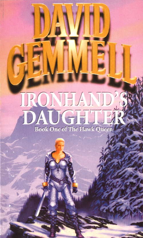 Book cover of Ironhand's Daughter (The\hawk Queen Ser.)