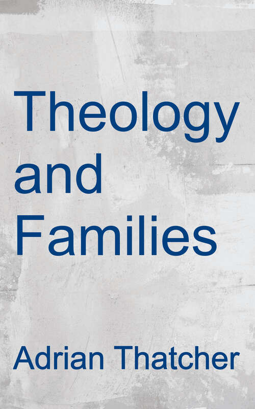 Book cover of Theology and Families