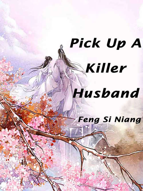 Book cover of Pick Up A Killer Husband: Volume 1 (Volume 1 #1)