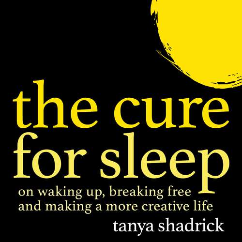 Book cover of The Cure for Sleep (W&N Essentials)