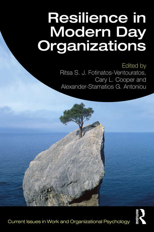 Book cover of Resilience in Modern Day Organizations (Current Issues In Work And Organizational Psychology Ser.)