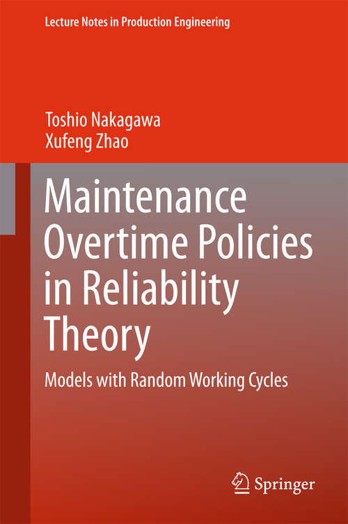 Book cover of Maintenance Overtime Policies in Reliability Theory