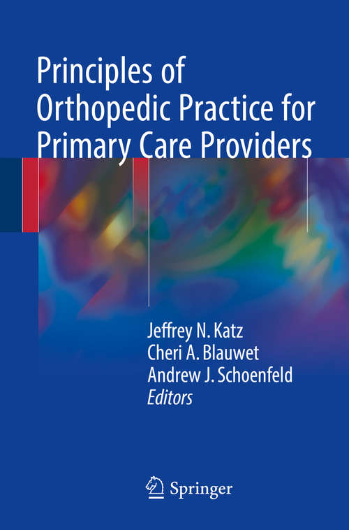 Principles of Orthopedic Practice for Primary Care Providers