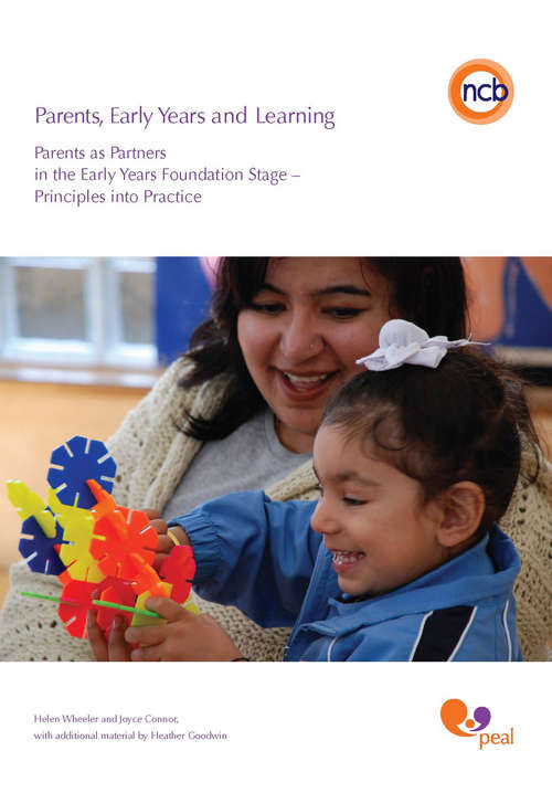 Book cover of Parents, Early Years and Learning: Parents as partners in the Early Years Foundation Stage - Principles into practice (PDF)