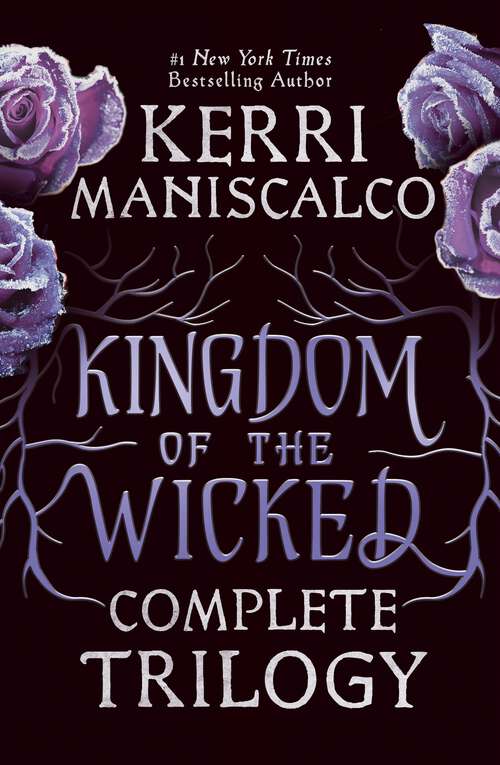 Book cover of Kingdom of the Wicked Complete Trilogy