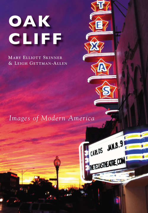 Oak Cliff (Images of Modern America)