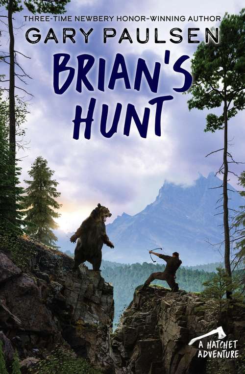 Book cover of Brian's Hunt (Brian Robeson #5)