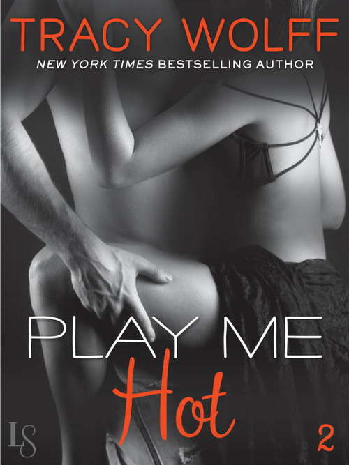 Book cover of Play Me Hot (Play Me #2)