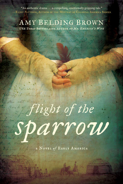 Book cover of Flight of the Sparrow: A Novel of Early America