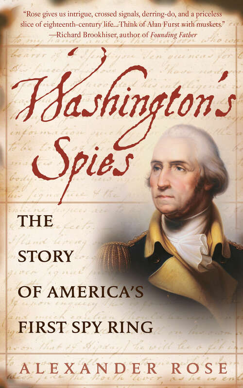 Book cover of Washington's Spies: The Story of America's First Spy Ring