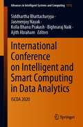 International Conference on Intelligent and Smart Computing in Data Analytics: ISCDA 2020 (Advances in Intelligent Systems and Computing #1312)
