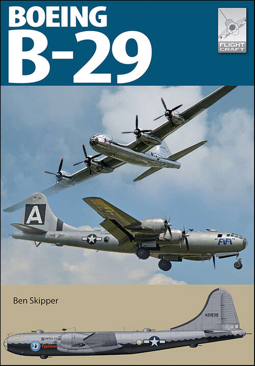 Book cover of Boeing B-29 Superfortress (Flight Craft #29)