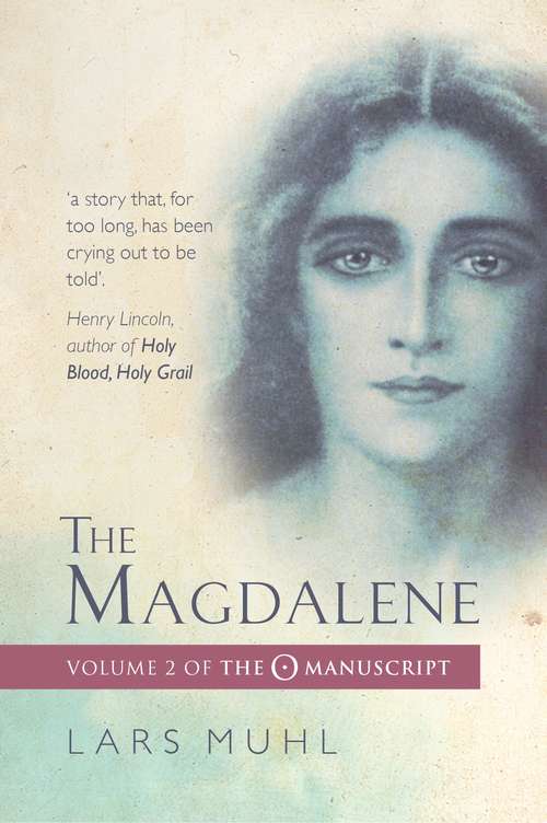 Book cover of The Magdalene: Volume II of the O Manucript