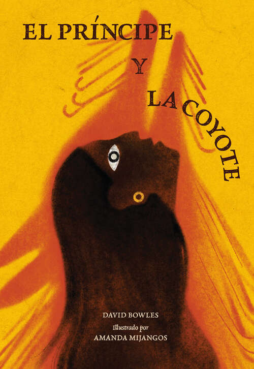Book cover of El princípe y la coyote: (The Prince and the Coyote Spanish Edition)