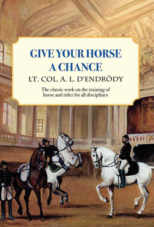 Book cover of Give Your Horse a Chance