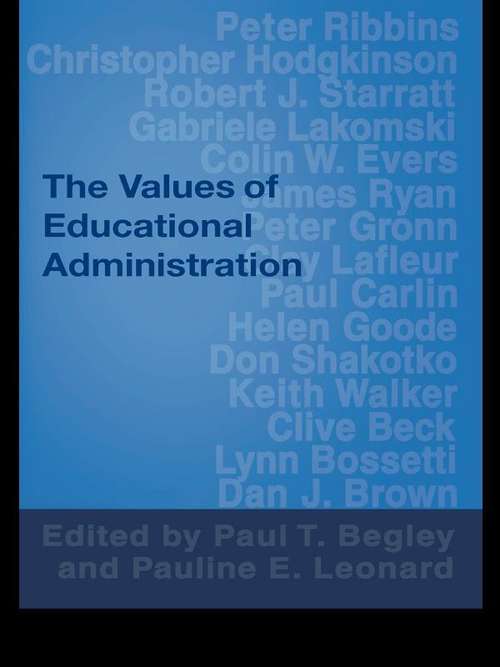 The Values of Educational Administration: A Book of Readings
